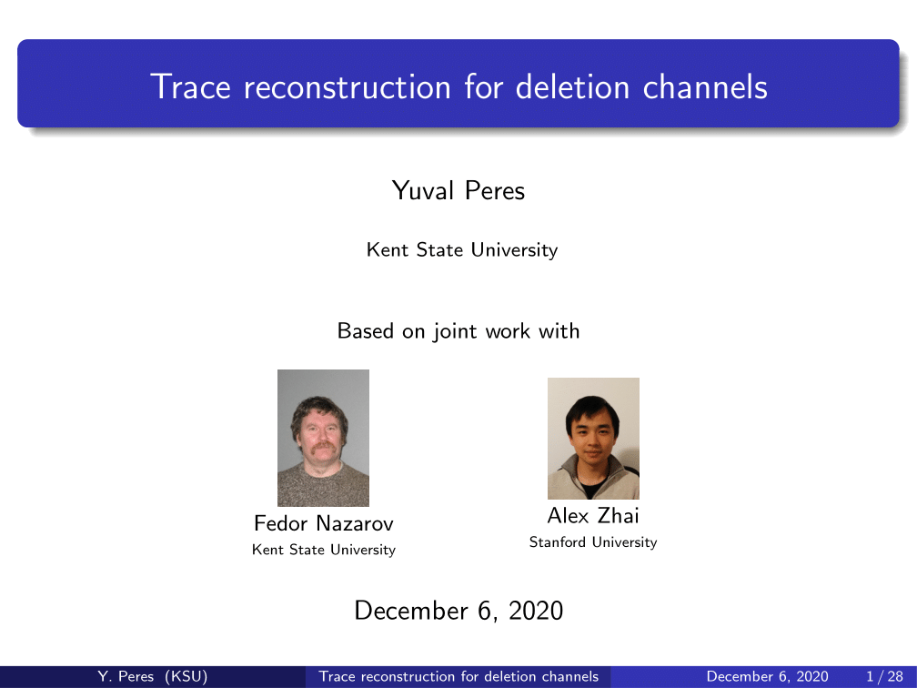 1- Trace Reconstruction for Deletion Channels